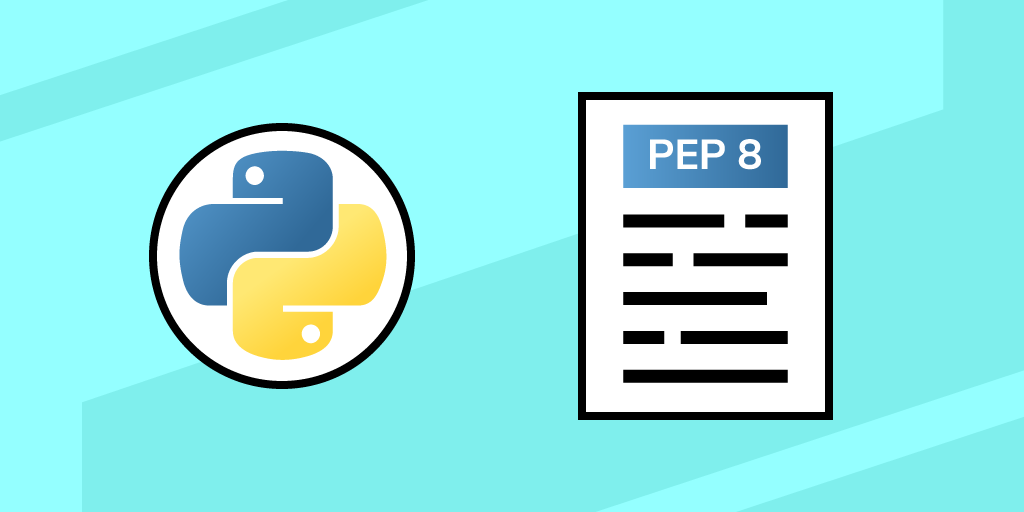 Python PEP 8 tutorial: Get started writing readable code