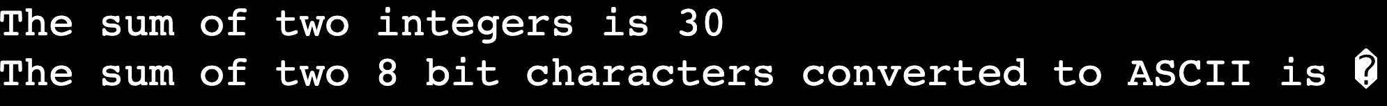 The result of adding two integers and two 8-bit characters