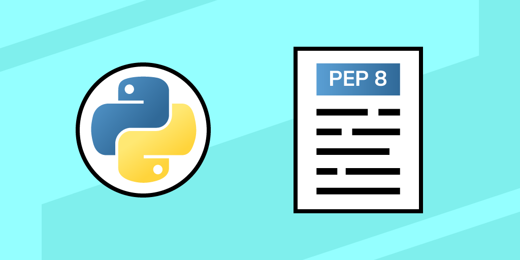 Python PEP 8 Tutorial Get Started Writing Readable Code