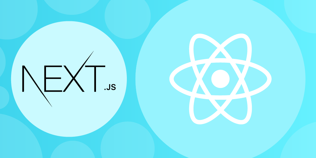 Next.js tutorial with examples: Build better React apps with Next